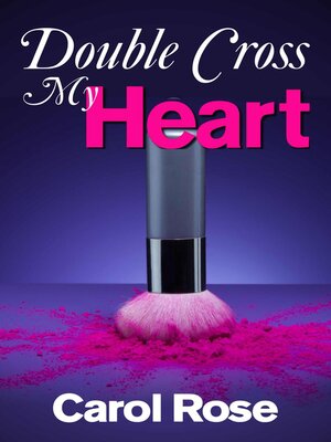 cover image of Double-Cross My Heart